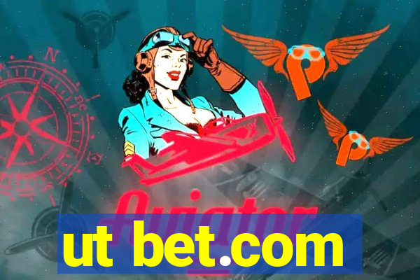 ut bet.com